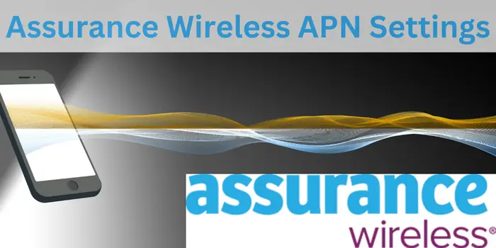 Assurance Wireless APN hack