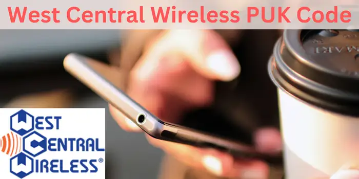 West Central Wireless PUK Code