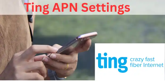 Ting APN Settings