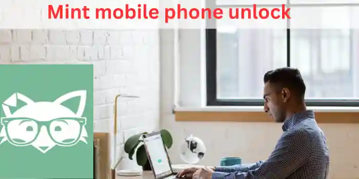 Mint Mobile Unlock Phone