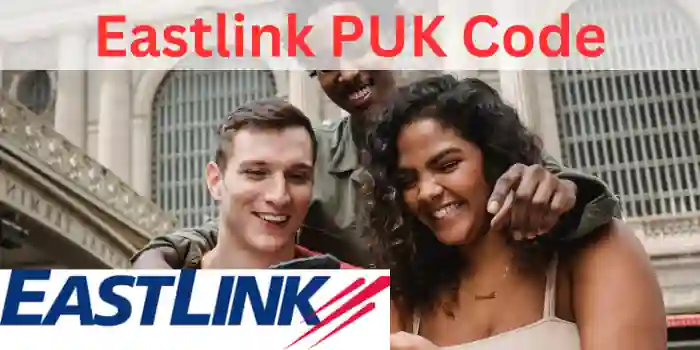 Eastlink Puk Code